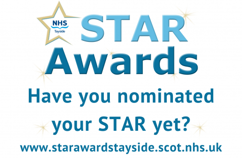 Don’t forget to nominate your NHS Tayside STAR